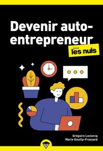Devenir auto-entrepreneur pour les nuls (4e édition)