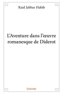 L'aventure dans l'oeuvre romanesque de diderot