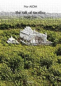The gift of sacrifice - tager dan