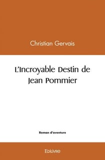 L'incroyable destin de jean pommier