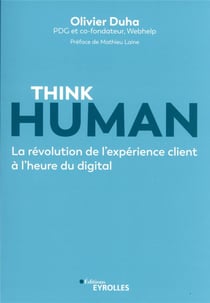 Think human : la révolution de l'expérience client à l'heure du digital