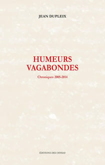Humeurs vagabondes : chroniques 2005-2014