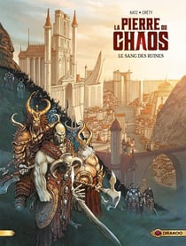 La pierre du chaos Tome 1 : le sang des ruines