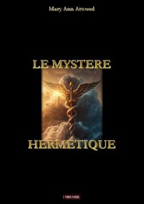 Le mystère hermétique