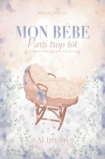 MON BéBé PARTI TROP TôT