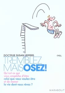 Tremblez mais osez