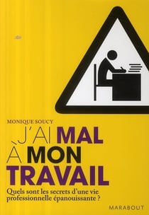 J'ai mal à mon travail