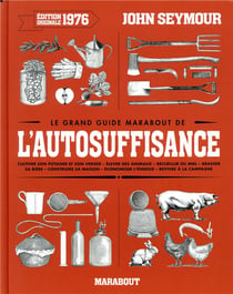 Le grand guide Marabout de l'autosuffisance