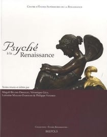 Études renaissantes Tome 9 : Psyché à la Renaissance