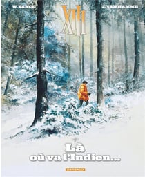 XIII Tome 2 : là où va l'indien...