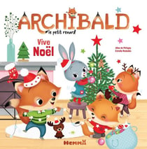 Archibald, le petit renard : vive Noël