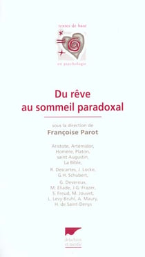 Du reve au sommeil paradoxal, une anthologie culturelle du reve
