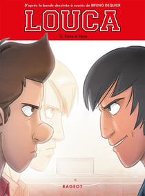Louca Tome 2 : face à face