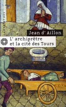 L'archiprêtre et la cité des tours