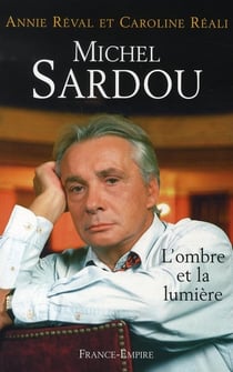 Michel sardou - l'ombre et la lumière