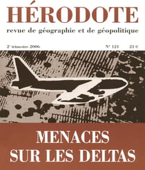 Revue Hérodote n.121 : menaces sur les deltas
