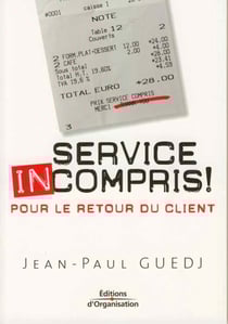 Service incompris - pour le retour du client