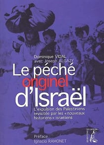 Le peche originel d'israel - l'expulsion des palestiniens re