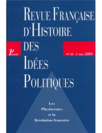 REVUE FRANCAISE D'HISTOIRE DES IDEES POLITIQUES n.20 : les physiocrates et la révolution française