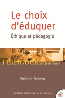 Le choix d'éduquer - éthique et pédagogie