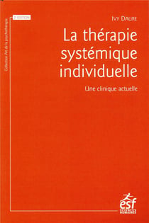 La thérapie systémique individuelle - une clinique actuelle