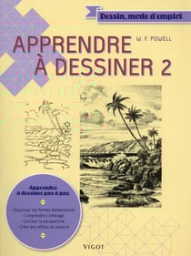Apprendre à dessiner Tome 2