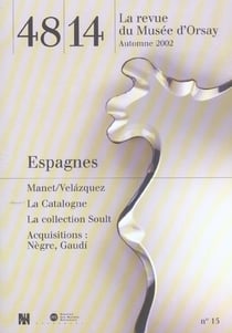 48/14 - LA REVUE DU MUSEE D'ORSAY n.15 : Espagnes