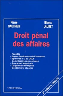 Droit pénal des affaires - édition 1996-1997