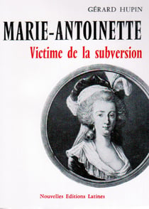 Marie-antoinette, victime de la subversion