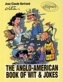 The anglo-american book of wit & jokes