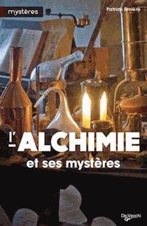 Alchimie et ses mysteres (l)