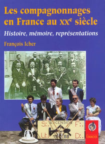Compagnonnages en france au xxe siecle
