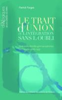 Le trait d'union ou l'intégration sans l'oubli - itinéraires d'exilés germanophones au Canada apres 1933