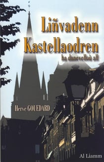 Linvadenn kastellaodren : ha danevellou all