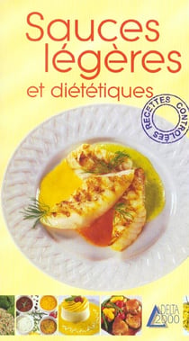 Sauces legeres et dietetiques