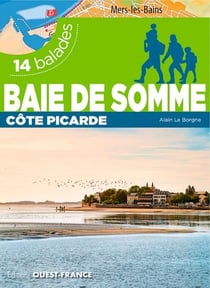 Baie de Somme, Côte picarde - 14 balades