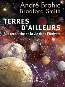 Terres d'ailleurs - à la recherche de la vie dans l'univers