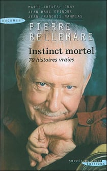 Bellemare instinct mortel