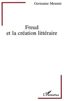Freud et la creation litteraire