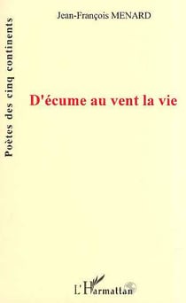 D'écume au vent la vie