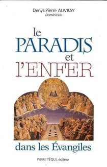 Le Paradis et l'Enfer dans les Evangiles