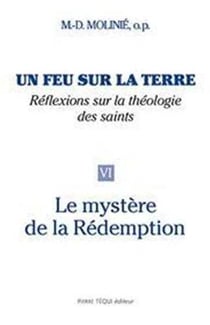 Un feu sur la terre - Tome 6 : Le Mystère de la Rédemption