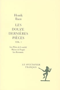 Les douze dernieres pièces Tome 1