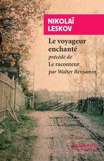 Le voyageur enchanté - le narrateur