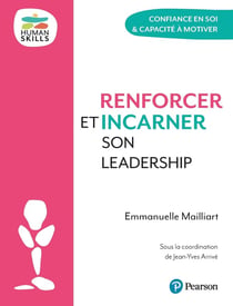 Renforcer et incarner son leadership