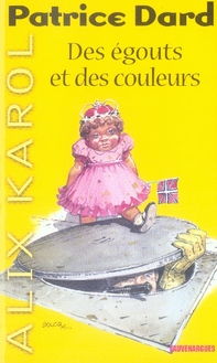 Alix karol t.1 - des égouts et des couleurs