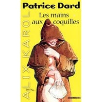 Alix Karol t.16 - les mains aux coquilles