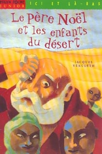 Le pere-noel et les enfants du desert