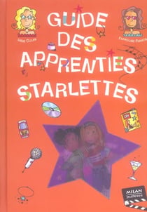 Guide des apprenties starlettes