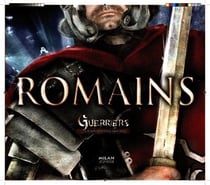 Romains - guerriers